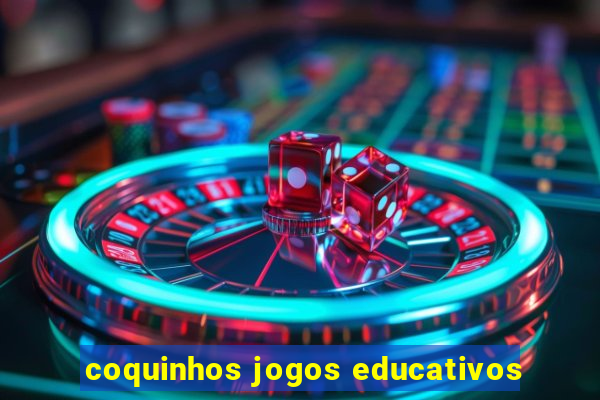 coquinhos jogos educativos